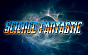 Science Fantastic